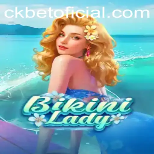 Descobrindo o Jogo BikiniLady e a Tendência CKBET Link