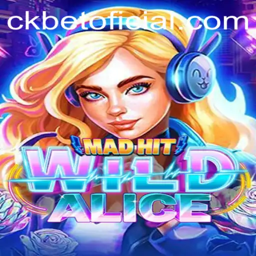 Explorando o Jogo MadHitWildAlice: Uma Aventura com CKBET Link